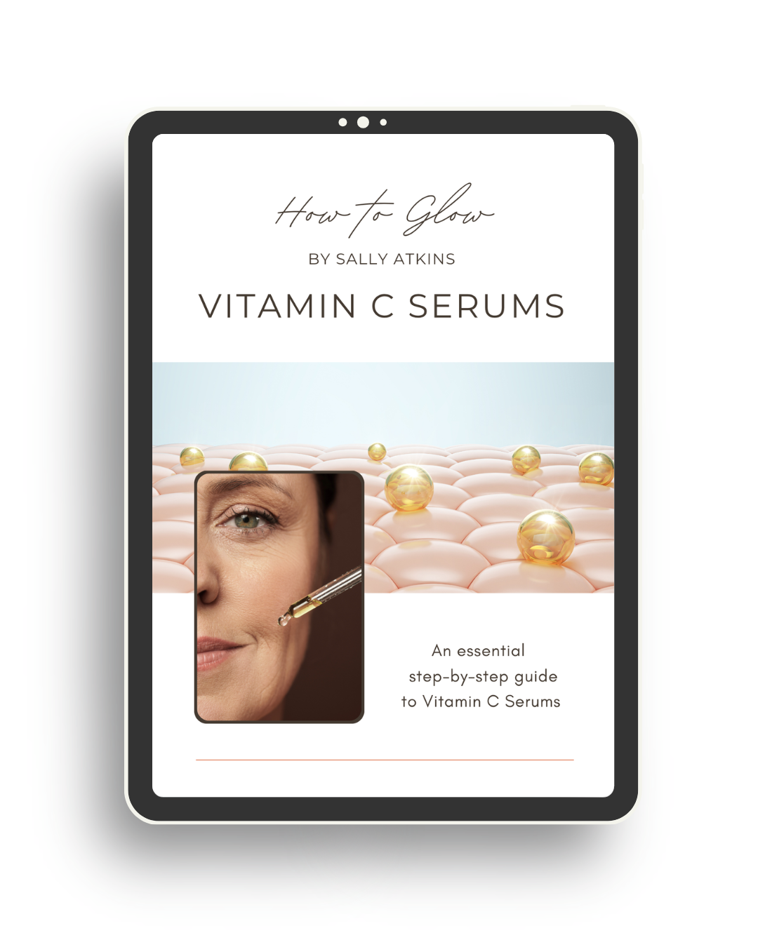 An Essential Guide to Vitamin C Serums - eBook